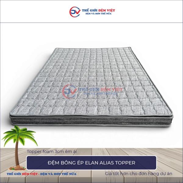 Đệm bông ép Elan Alias Topper 8